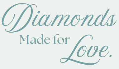 Diamonds Made For Love.